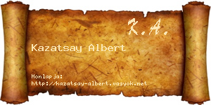 Kazatsay Albert névjegykártya